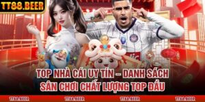 Top Nhà Cái Uy Tín – Danh Sách Sân Chơi Chất Lượng Top Đầu